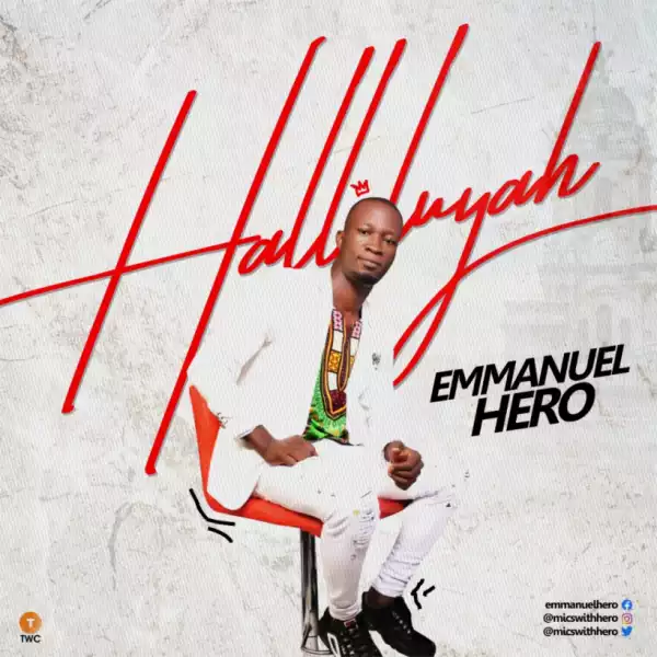 Emmanuel Hero - Halleluyah